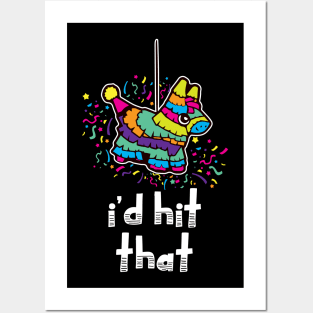 'I'd Hit That' Funny Party Pinata Posters and Art